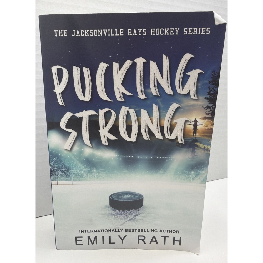 Pucking Strong (Jacksonville Rays Hockey) Like New